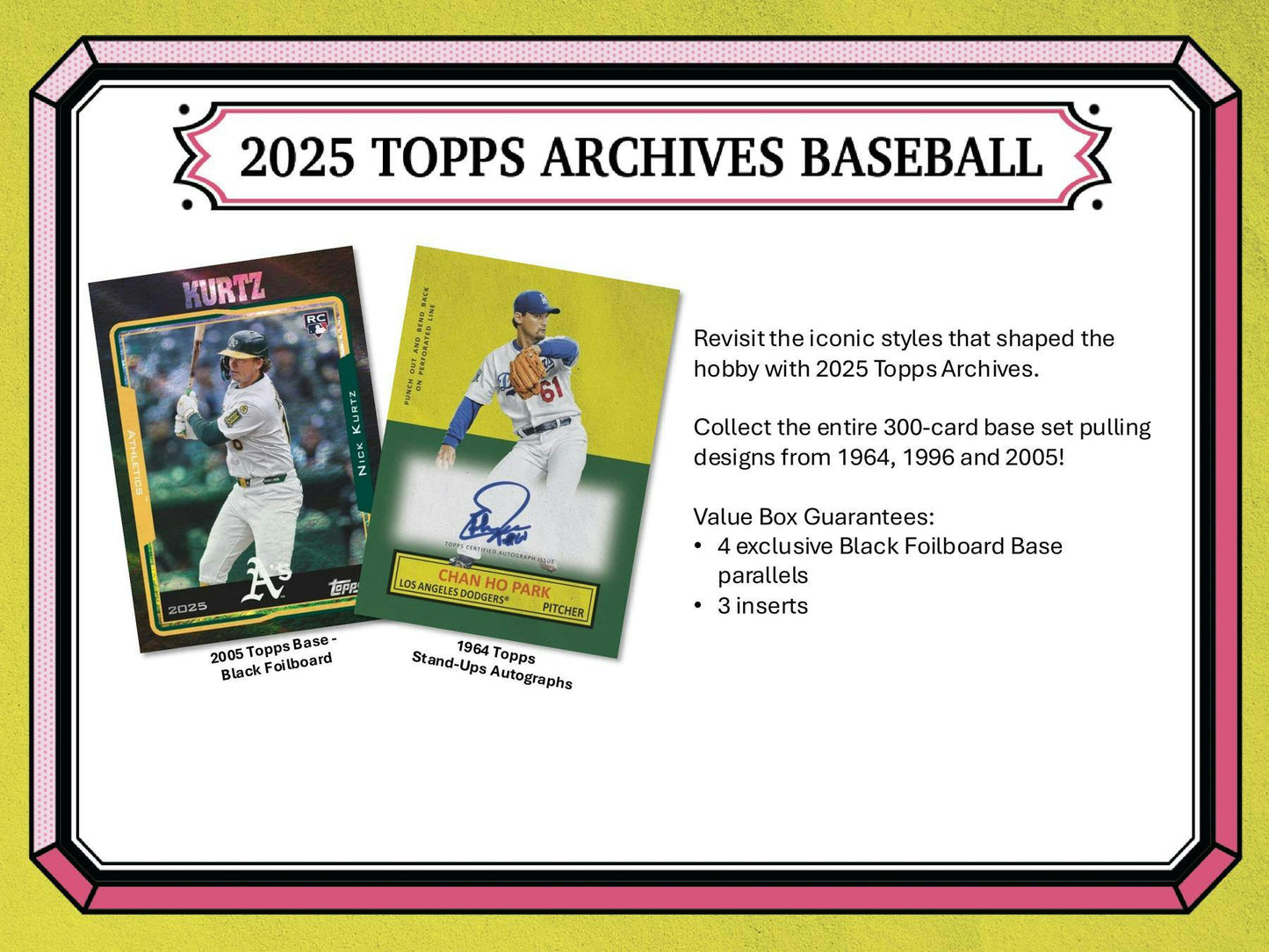 2025 Topps Archives Baseball Blaster Value Box 887521143306 at King Card Canada